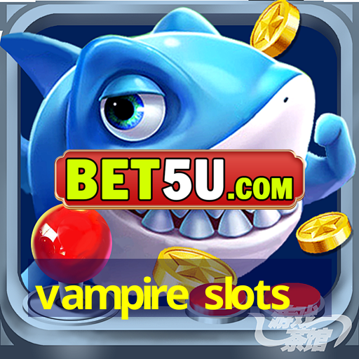 vampire slots